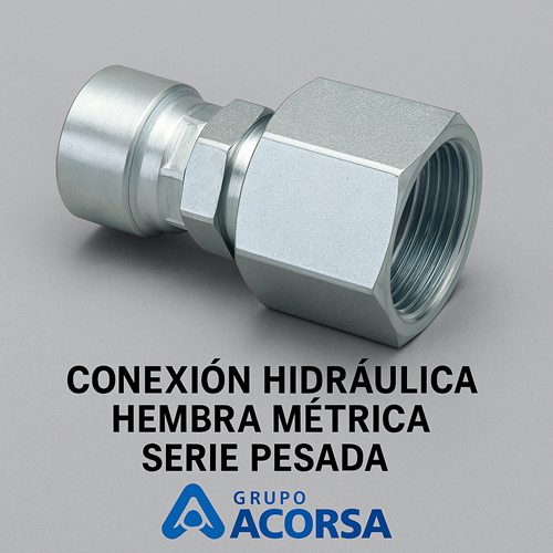Conexiones Hidráulicas Hembra Métrica Serie Pesada